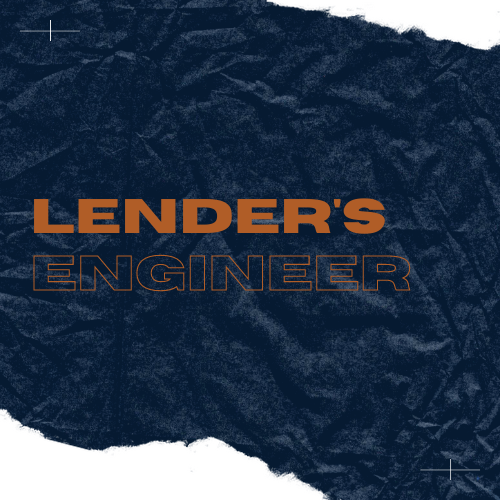Lender’s Engineer