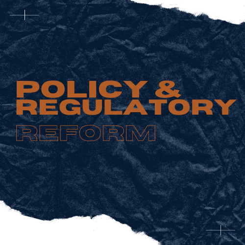 Policy & Regulatory Reform